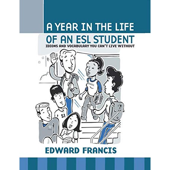 Pre-Owned A Year in the Life of an ESL Student (Paperback) 1604945346 9781604945348