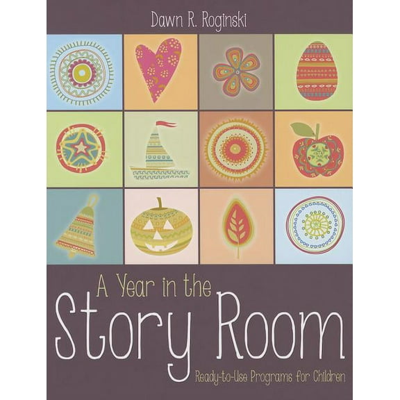 A Year in the Story Room: Ready-To-Use Programs for Children, (Paperback)