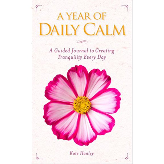 Pre-Owned A Year of Daily Calm: A Guided Journal for Creating Tranquility Every Day (Paperback) 1426215606 9781426215605