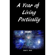A Year of Living Poetically, Paperback