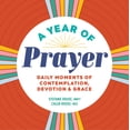 thumbnail image 1 of Pre-Owned A Year of Prayer: Daily Moments of Contemplation, Devotion & Grace (Paperback) 1638077592 9781638077596, 1 of 2
