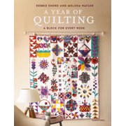 A Year of Quilting A Block for Every Week, Paperback