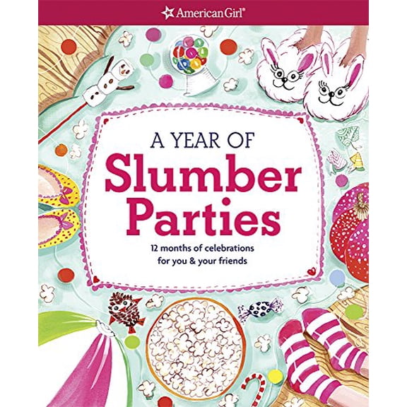 Pre-Owned A Year of Slumber Parties (Paperback) 1609587464 9781609587468