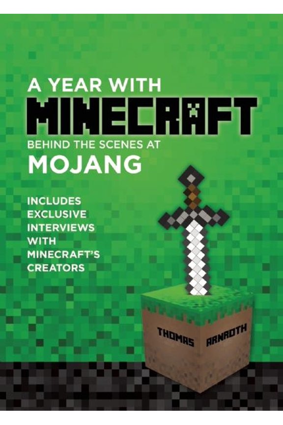 A Year with Minecraft : Behind the Scenes at Mojang (Paperback)