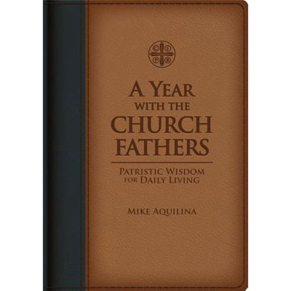 Pre-Owned A Year with the Church Fathers (Imitation Leather) 1935302353 9781935302353