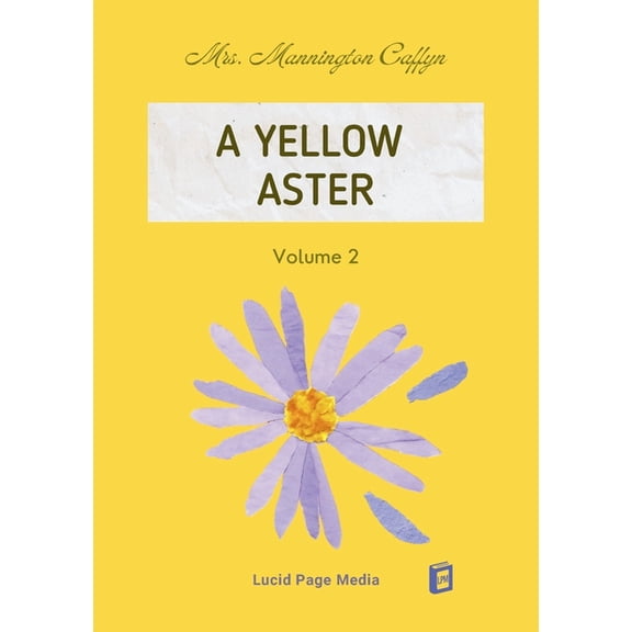 A Yellow Aster Volume 2, (Paperback)