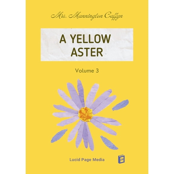 A Yellow Aster Volume 3, (Paperback)