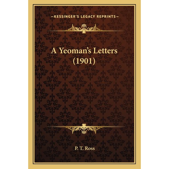 A Yeoman's Letters (1901) (Paperback)