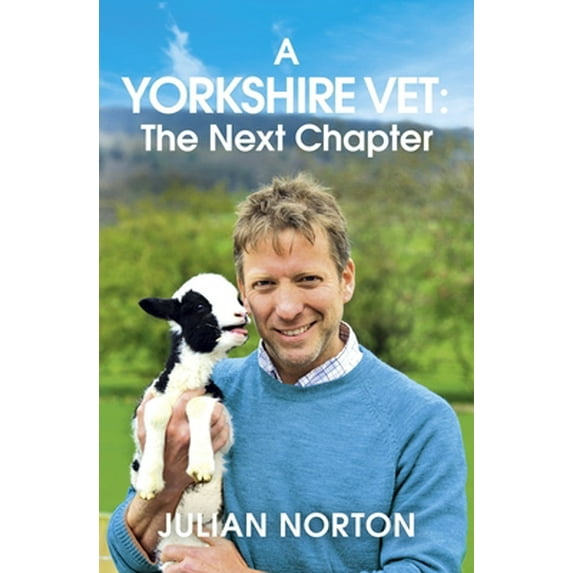 Pre-Owned A Yorkshire Vet: The Next Chapter (Paperback) 1529378370 9781529378375