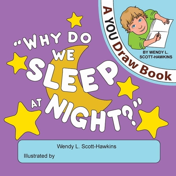 A You Draw Book Why Do We Sleep At Night?, Book 2, (Paperback)