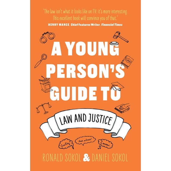 A Young Person's Guide to Law and Justice, (Paperback)