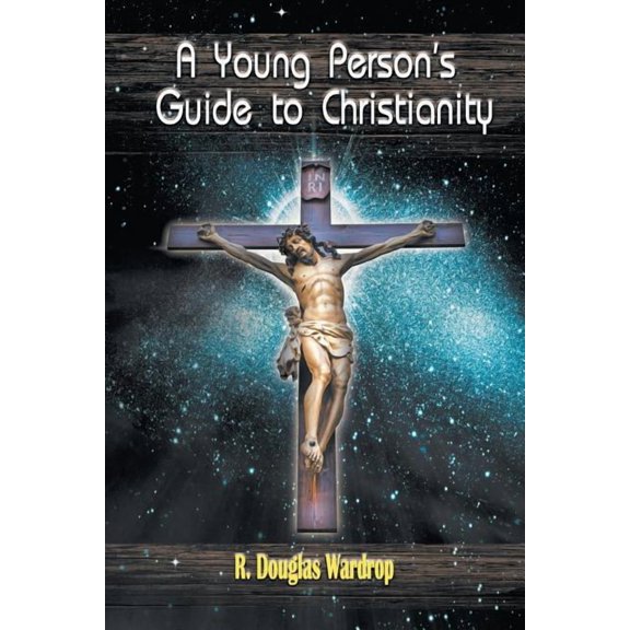 A Young Person's Guide to Christianity (Paperback)