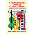 thumbnail image 1 of A Young Person's Guide to Classical Music, (Paperback), 1 of 1