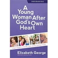 thumbnail image 1 of A Young Woman After God's Own Heart: A Teen's Guide to Friends, Faith, Family, and the Future, (Paperback), 1 of 1