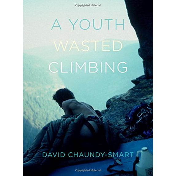 Pre-Owned A Youth Wasted Climbing (Paperback) 1771600675 9781771600675