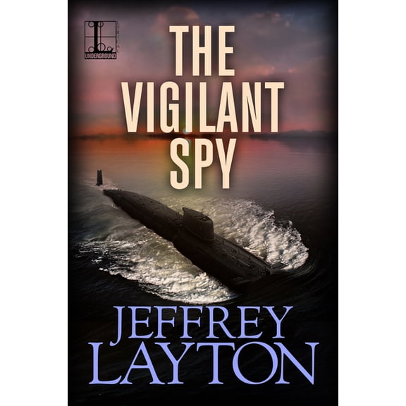 Yuri Kirov Thriller The Vigilant Spy, Book 4, (Paperback)