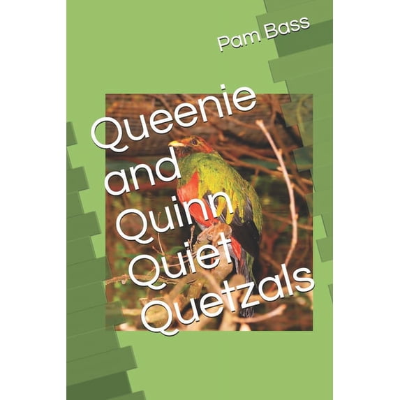 A-Z Adventures Queenie and Quinn Quiet Quetzals, Book 17, (Paperback)