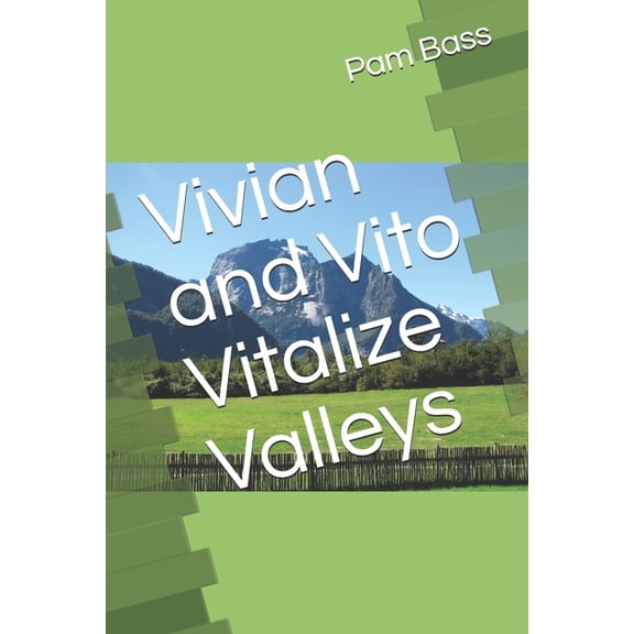 A-Z Adventures Vivian and Vito Vitalize Valleys, Book 22, (Paperback)