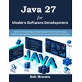 A-Z Programming Java 27 for Modern Software Development: Master Java ...