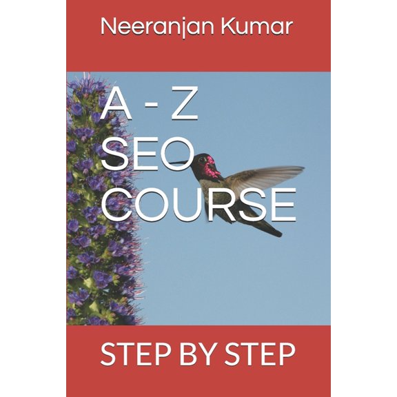 A - Z Seo Course : Step by Step (Paperback)