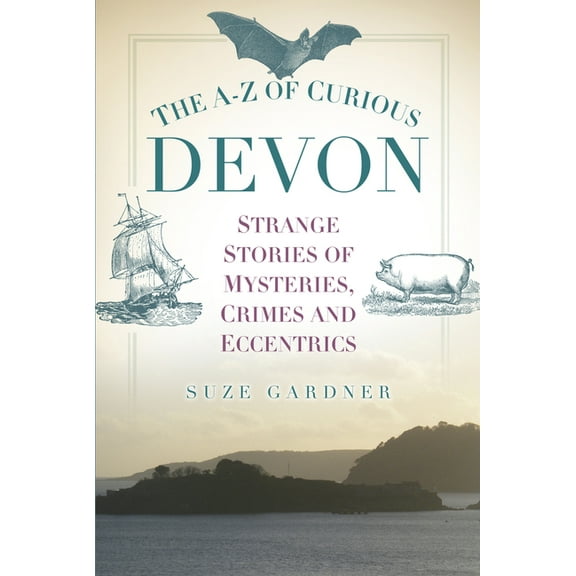 A-Z of Curious: The A-Z of Curious Devon (Paperback)