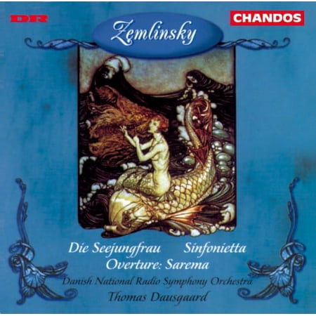 A. Zemlinsky - Die Seejungfrau / Sinfonietta Op 23 - Music & Performance - CD