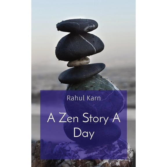 A Zen Story A Day, (Paperback)