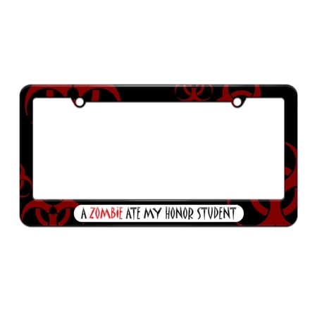 A Zombie Ate My Honor Student License Plate Tag Frame - Red Biohazard Design