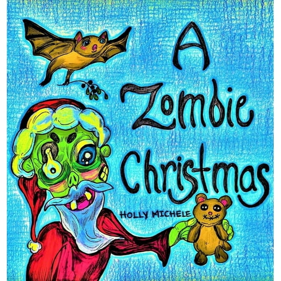 Zombies for Kids A Zombie Christmas, Book 6, (Hardcover)