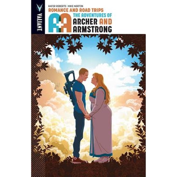 Pre-Owned A&A: The Adventures of Archer & Armstrong, Volume 2: Romance and Road Trips (Paperback) 1682151719 9781682151716