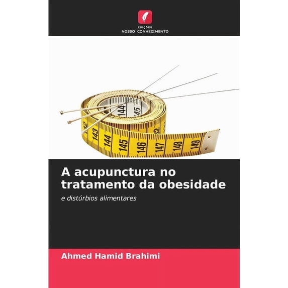 A acupunctura no tratamento da obesidade, (Paperback)