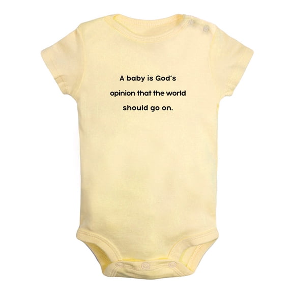 A baby is God's opinion that the world should go on Funny Rompers Newborn Baby Bodysuits Infant Jumpsuits Kids Cotton Graphic One-Piece Outfits