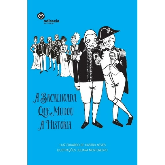 A bacalhoada que mudou a história (Paperback)