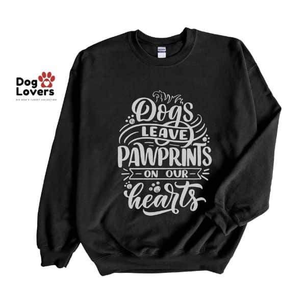 A bargain for you, Dogs Leave Pawprints Crewneck Sweatshirt Up to size
