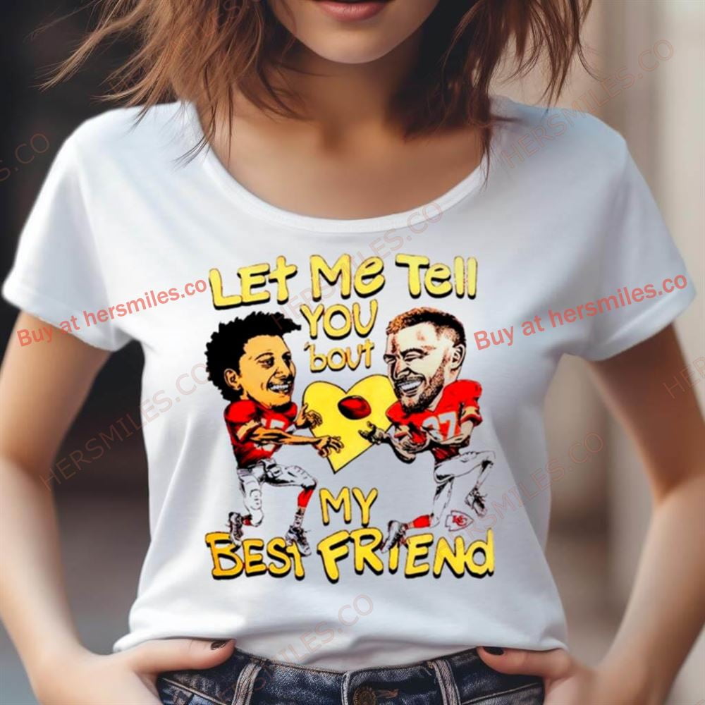 A bargain for you, Travis Kelce And Patrick Mahomes Let Me Tell You