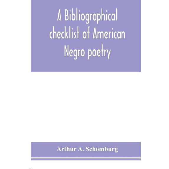 A bibliographical checklist of American Negro poetry, (Paperback)