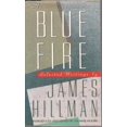 thumbnail image 1 of Pre-Owned A Blue Fire: Selected Writings (Hardcover) 0060161329 9780060161323, 1 of 1