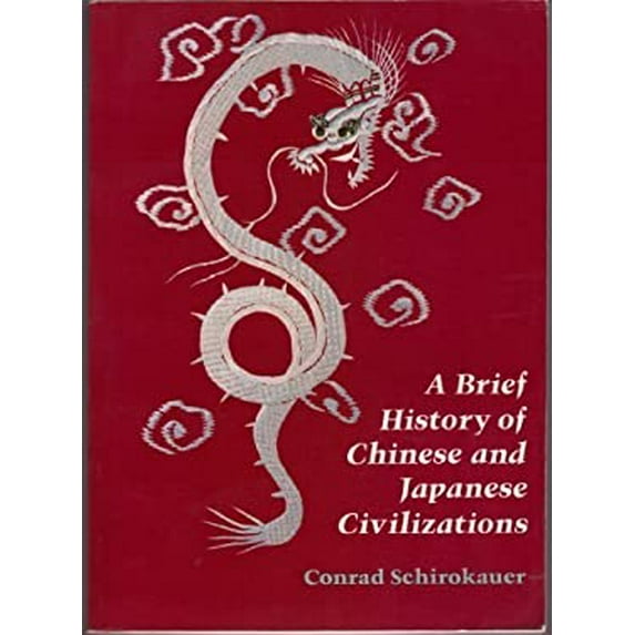 Pre-Owned A Brief History of Chinese and Japanese Civilizations (Paperback) 0155055704 9780155055704
