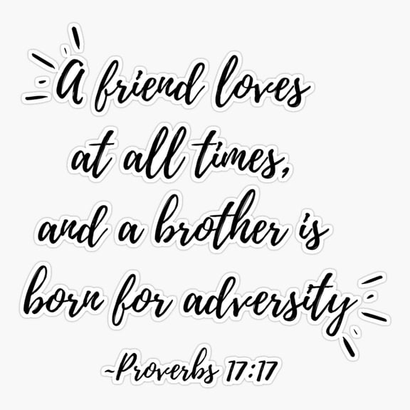 A brother is born for adversity (black text) Sticker