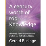 A century worth of top Knowledge (Paperback) - Walmart.com