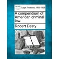 thumbnail image 1 of A compendium of American criminal law. (Paperback), 1 of 1