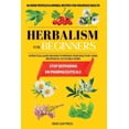thumbnail image 1 of A complete guide to herbalism for beginners (Paperback), 1 of 1