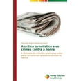 thumbnail image 1 of A critica jornalística e os crimes contra a honra (Paperback), 1 of 1