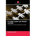 thumbnail image 1 of A culpa como um factor suicida (Paperback), 1 of 1