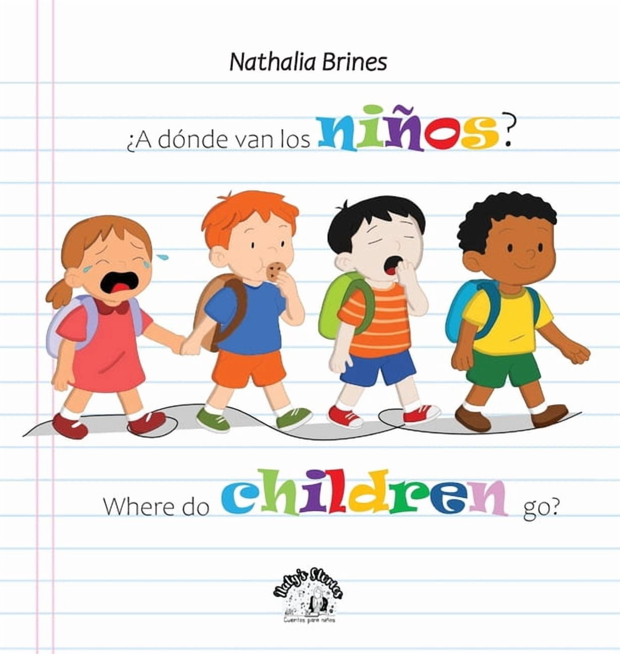Â¿A dÃ³nde van los niÃ±os? / Where Do Children Go?, (Hardcover)