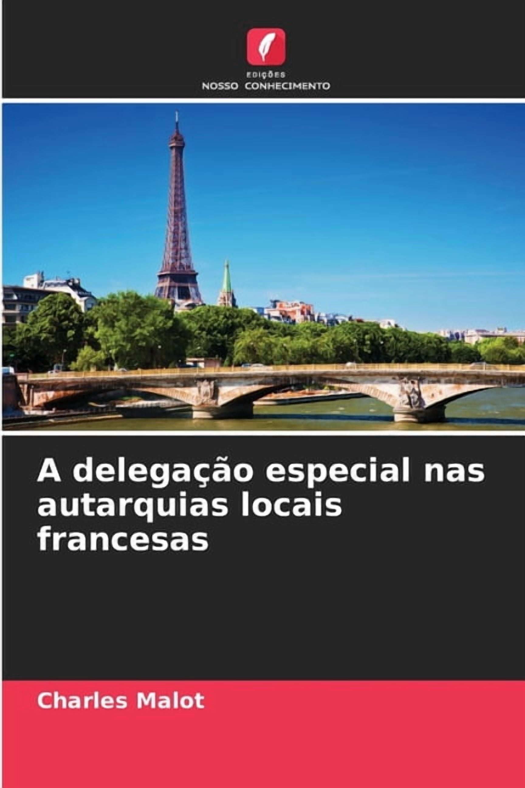 A delegação especial nas autarquias locais francesas, (Paperback)