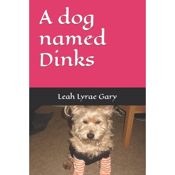 A dog named Dinks (Paperback)