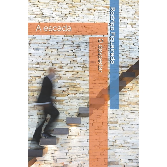 A escada : O despertar (Paperback)