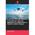 thumbnail image 1 of A escrita da vida em Malcolm X, LeRoi Jones e Martin Luther King Jr, (Paperback), 1 of 1