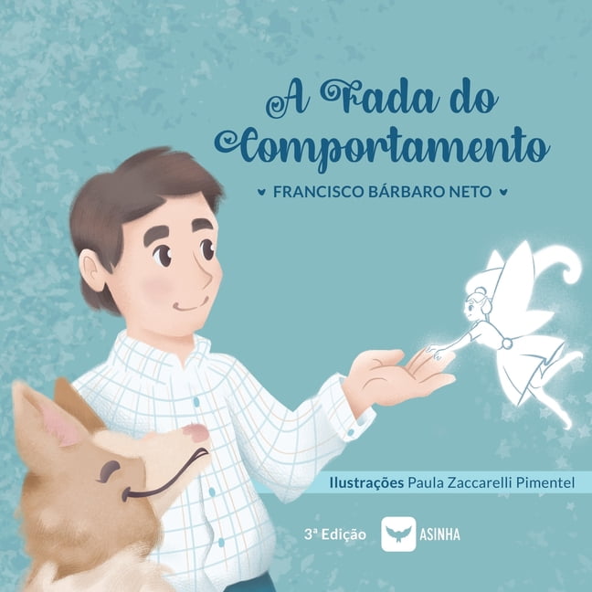 A fada do comportamento, (Paperback)